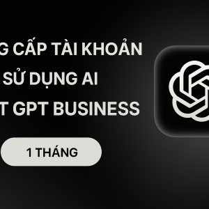 Nâng cấp ChatGPT Business 1 tháng chính chủ